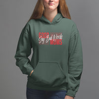 Mother's Day Hoodie Good Moms Say Bad Words - Wonder Print Shop