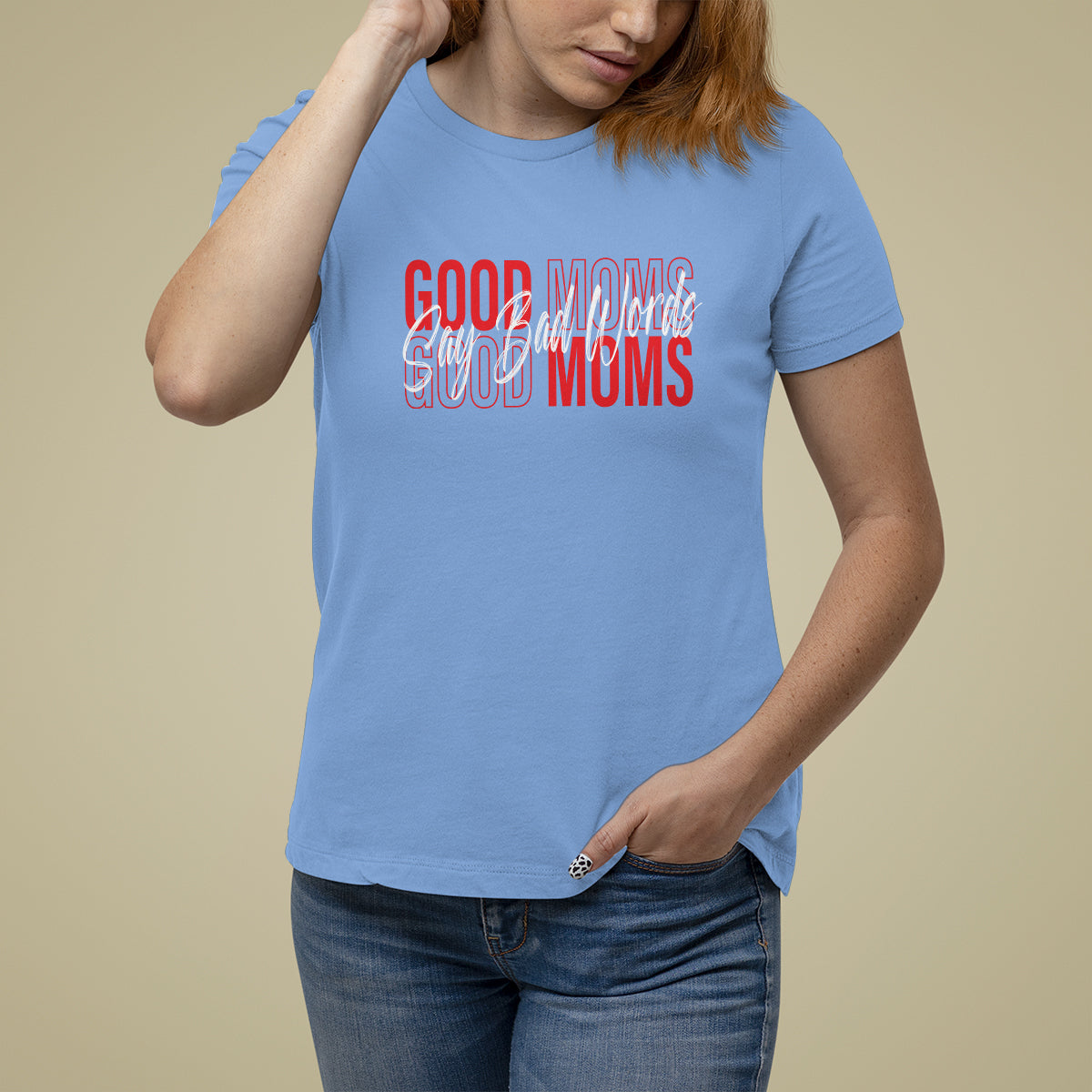 Mother's Day T Shirt For Women Good Moms Say Bad Words - Wonder Print Shop