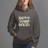 Mother's Day Hoodie Happiest Mama On Earth Groovy - Wonder Print Shop