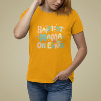 Mother's Day T Shirt For Women Happiest Mama On Earth Groovy - Wonder Print Shop