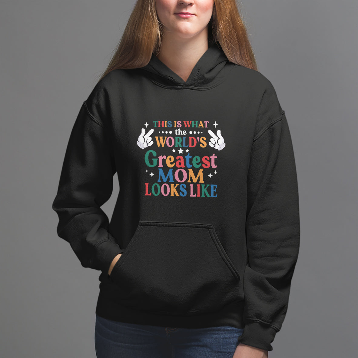 Mother's Day Hoodie This Is What The World's Greatest Mom Looks Like - Wonder Print Shop