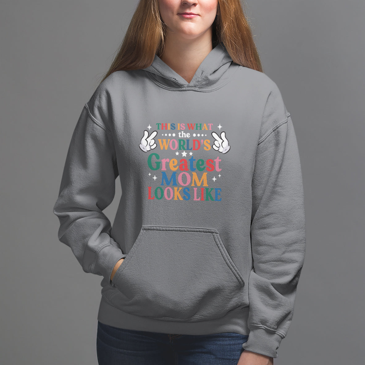 Mother's Day Hoodie This Is What The World's Greatest Mom Looks Like - Wonder Print Shop