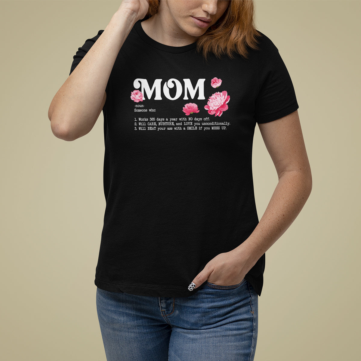 Mother's Day T Shirt For Women Mom Defined Someone Who Works 365 Days A Year Will Care Nurture And Love You Unconditionally - Wonder Print Shop