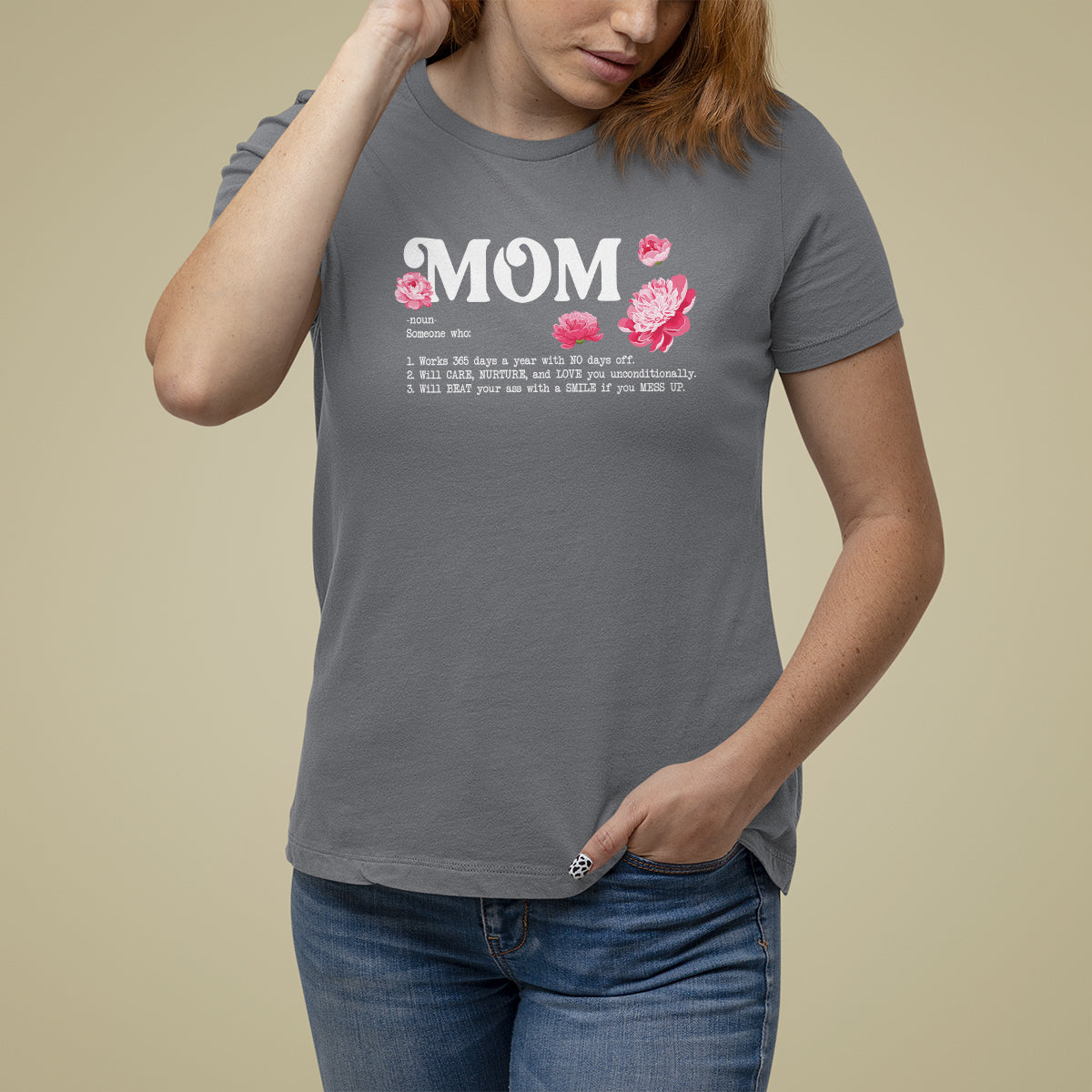 Mother's Day T Shirt For Women Mom Defined Someone Who Works 365 Days A Year Will Care Nurture And Love You Unconditionally - Wonder Print Shop