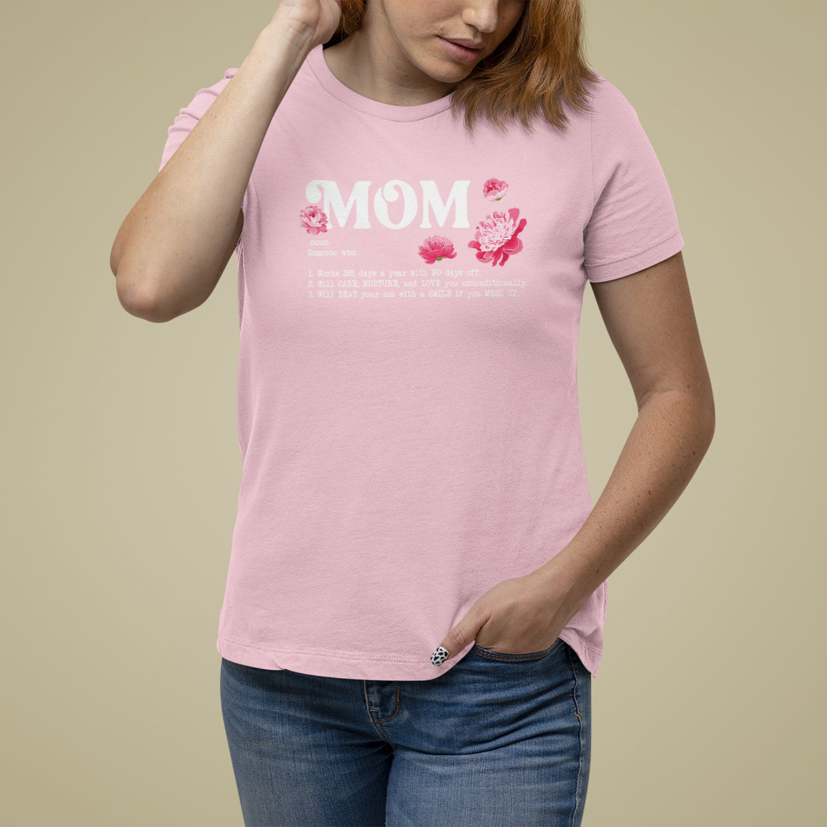 Mother's Day T Shirt For Women Mom Defined Someone Who Works 365 Days A Year Will Care Nurture And Love You Unconditionally - Wonder Print Shop