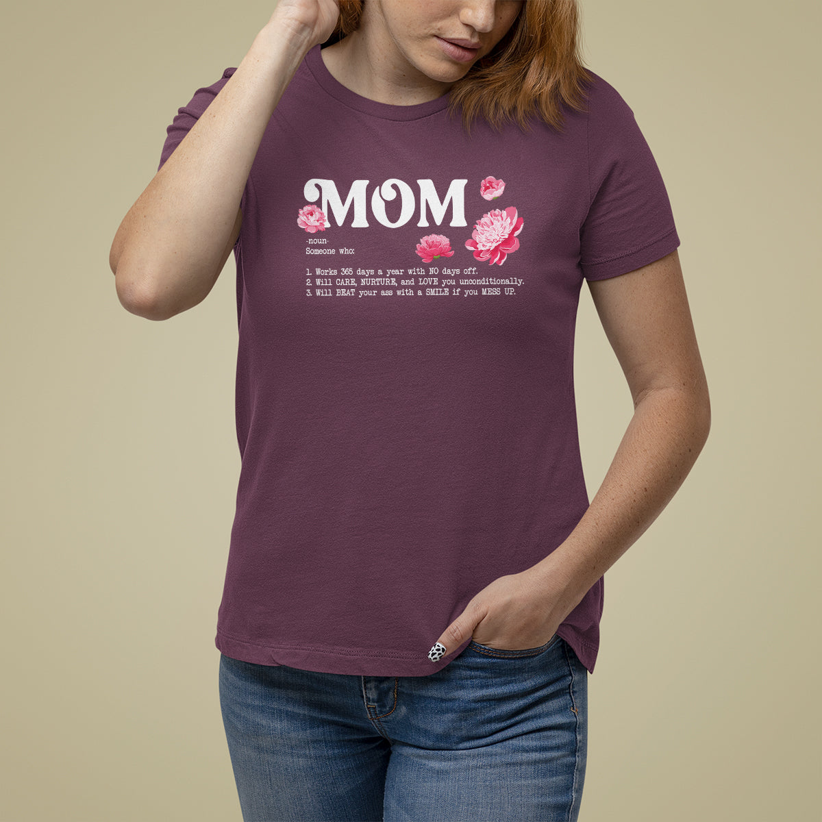 Mother's Day T Shirt For Women Mom Defined Someone Who Works 365 Days A Year Will Care Nurture And Love You Unconditionally - Wonder Print Shop