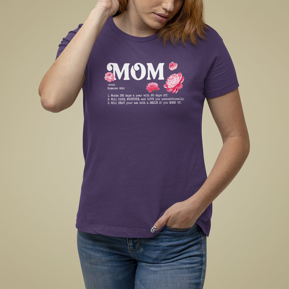 Mother's Day T Shirt For Women Mom Defined Someone Who Works 365 Days A Year Will Care Nurture And Love You Unconditionally - Wonder Print Shop