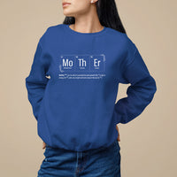 Mother's Day Sweatshirt Funny Mother Periodic Table Science Chemistry Mom - Wonder Print Shop