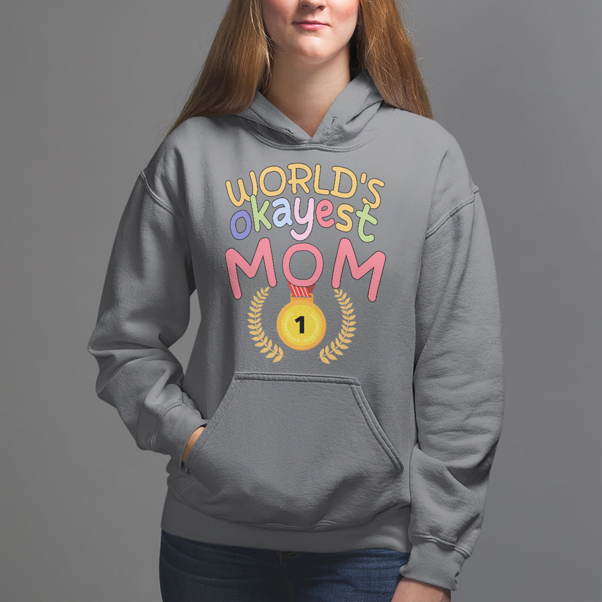 Mother's Day Hoodie World's Okayest Mom Medal - Wonder Print Shop