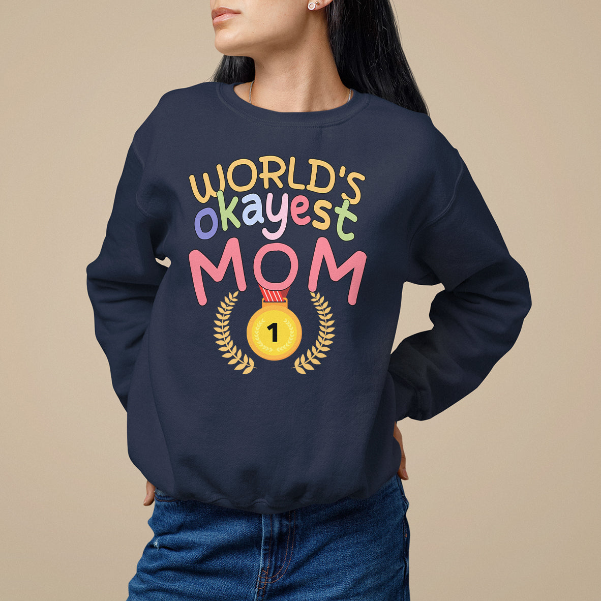 Mother's Day Sweatshirt World's Okayest Mom Medal - Wonder Print Shop
