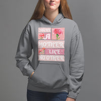 Mother's Day Hoodie You're A Mother Like No Other - Wonder Print Shop