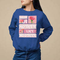 Mother's Day Sweatshirt You're A Mother Like No Other - Wonder Print Shop
