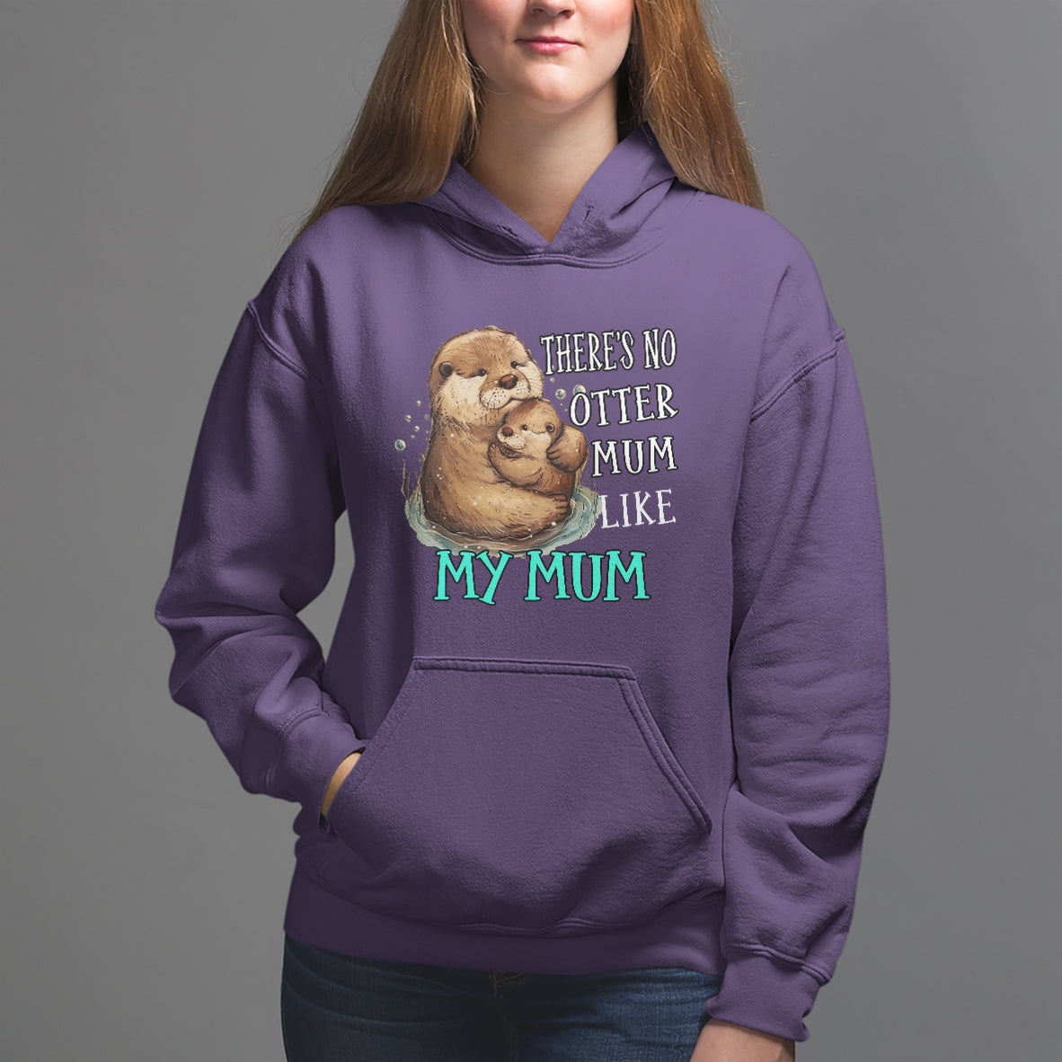 Mother's Day Hoodie There's No Otter Mum Like My Mum - Wonder Print Shop