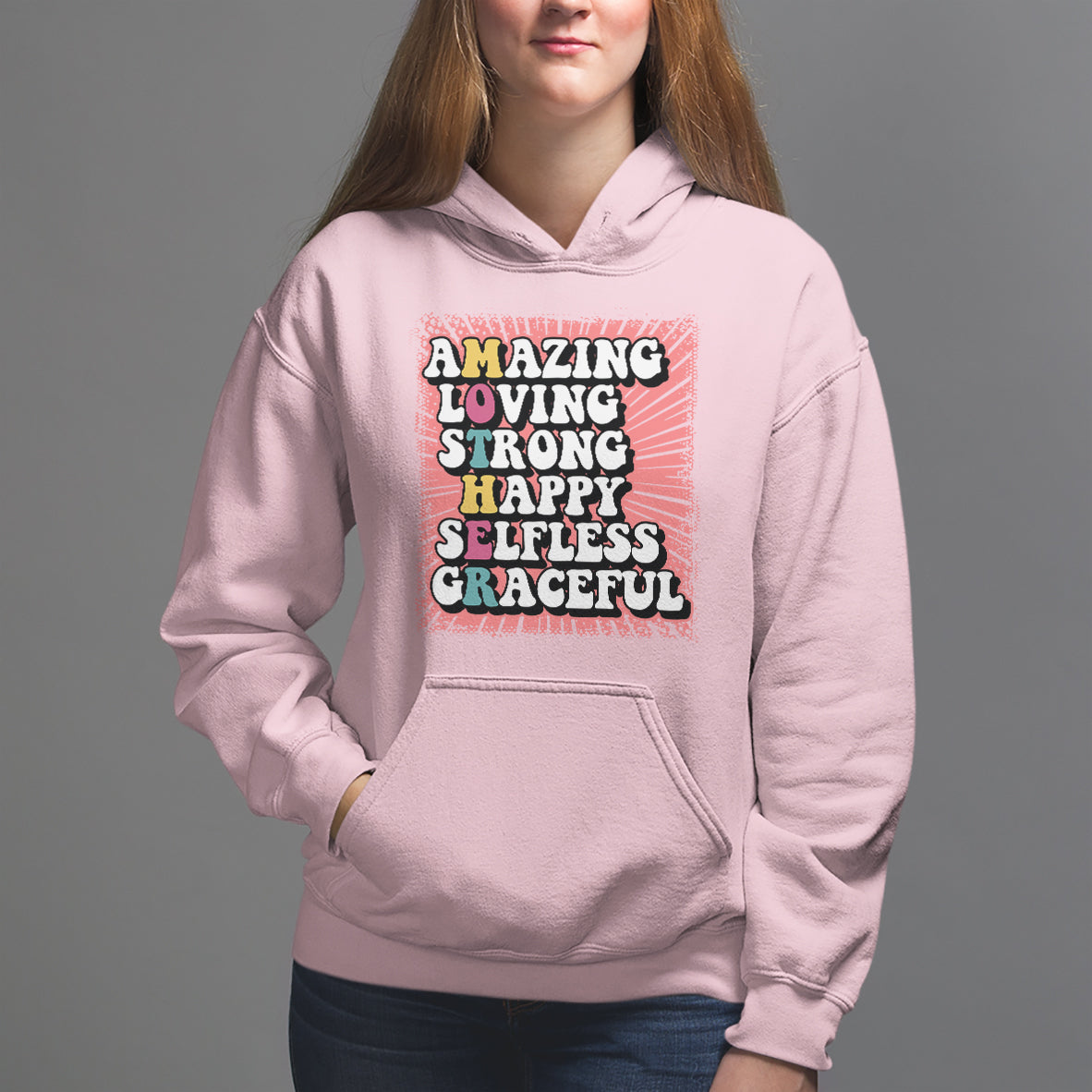 Mother's Day Hoodie Amazing Loving Strong Happy Selfless Graceful Mom - Wonder Print Shop
