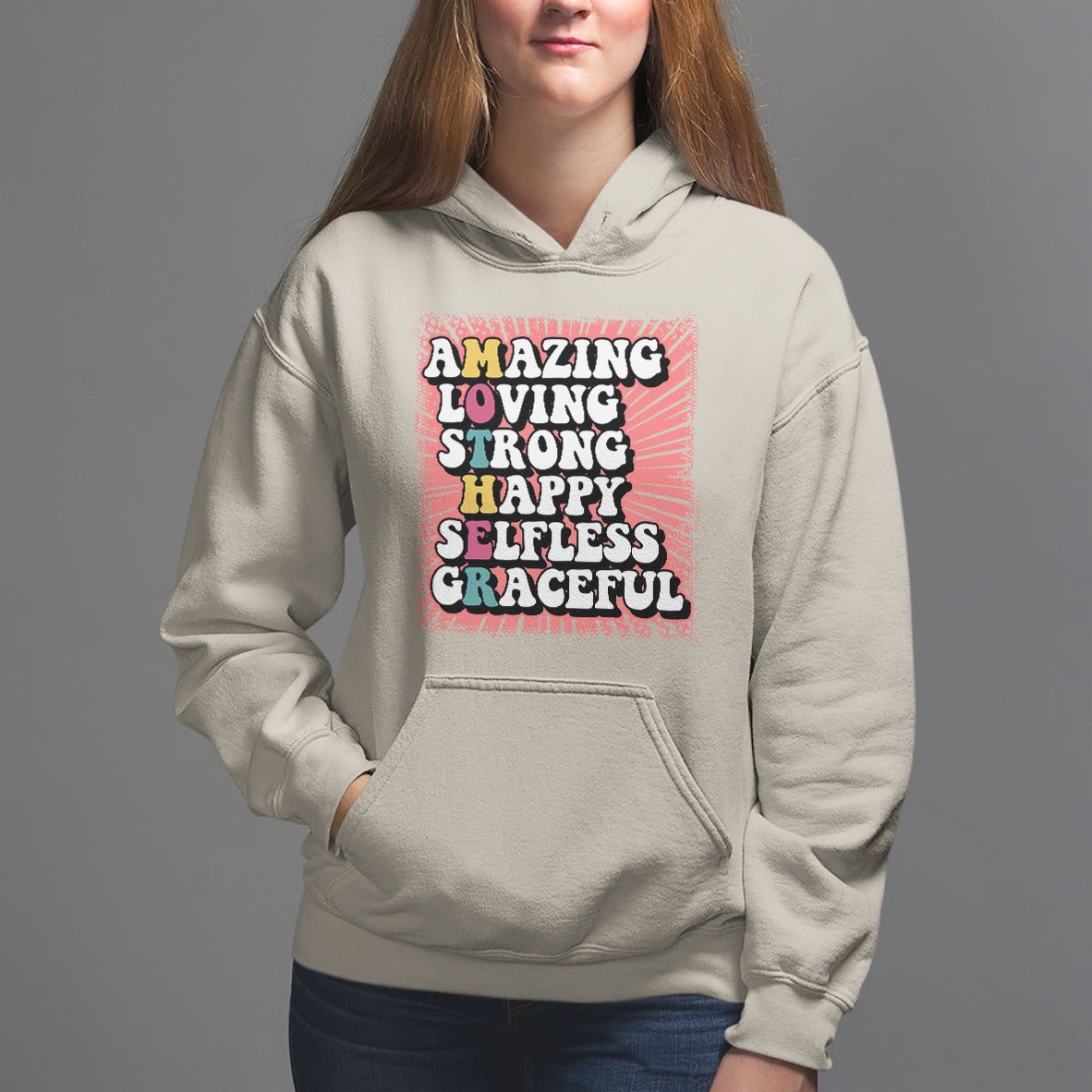 Mother's Day Hoodie Amazing Loving Strong Happy Selfless Graceful Mom - Wonder Print Shop