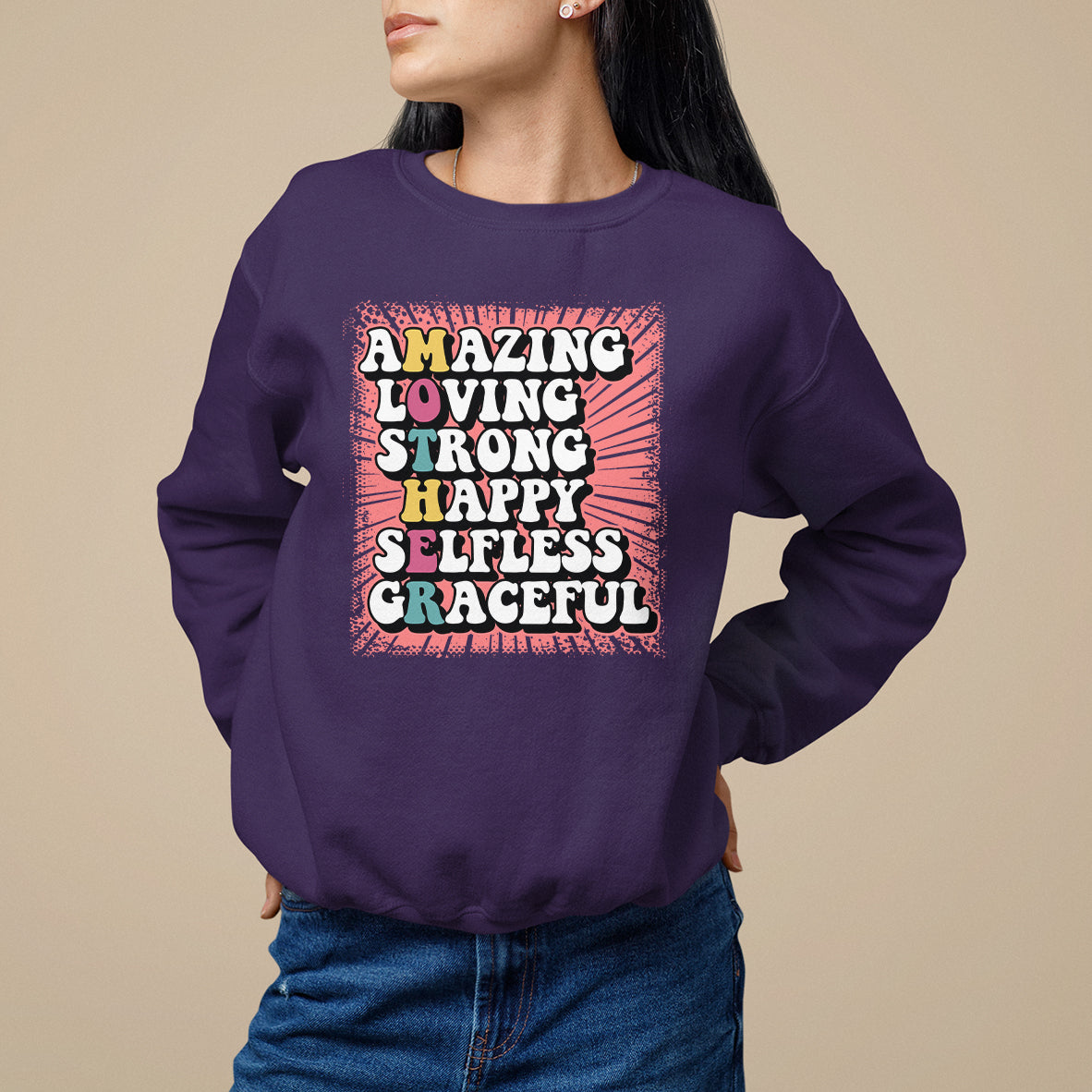 Mother's Day Sweatshirt Amazing Loving Strong Happy Selfless Graceful Mom - Wonder Print Shop