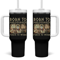 Funny Philosopher Tumbler With Handle Born To Philosophize Forced To Work Philosophy The School of Athens