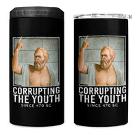 Funny Greek Philosophy Socrates 4 in 1 Can Cooler Tumbler Corrupting The Youth Philosopher