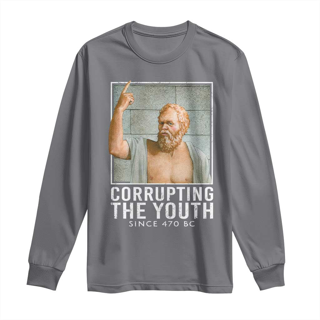Funny Greek Philosophy Socrates Long Sleeve Shirt Corrupting The Youth Philosopher