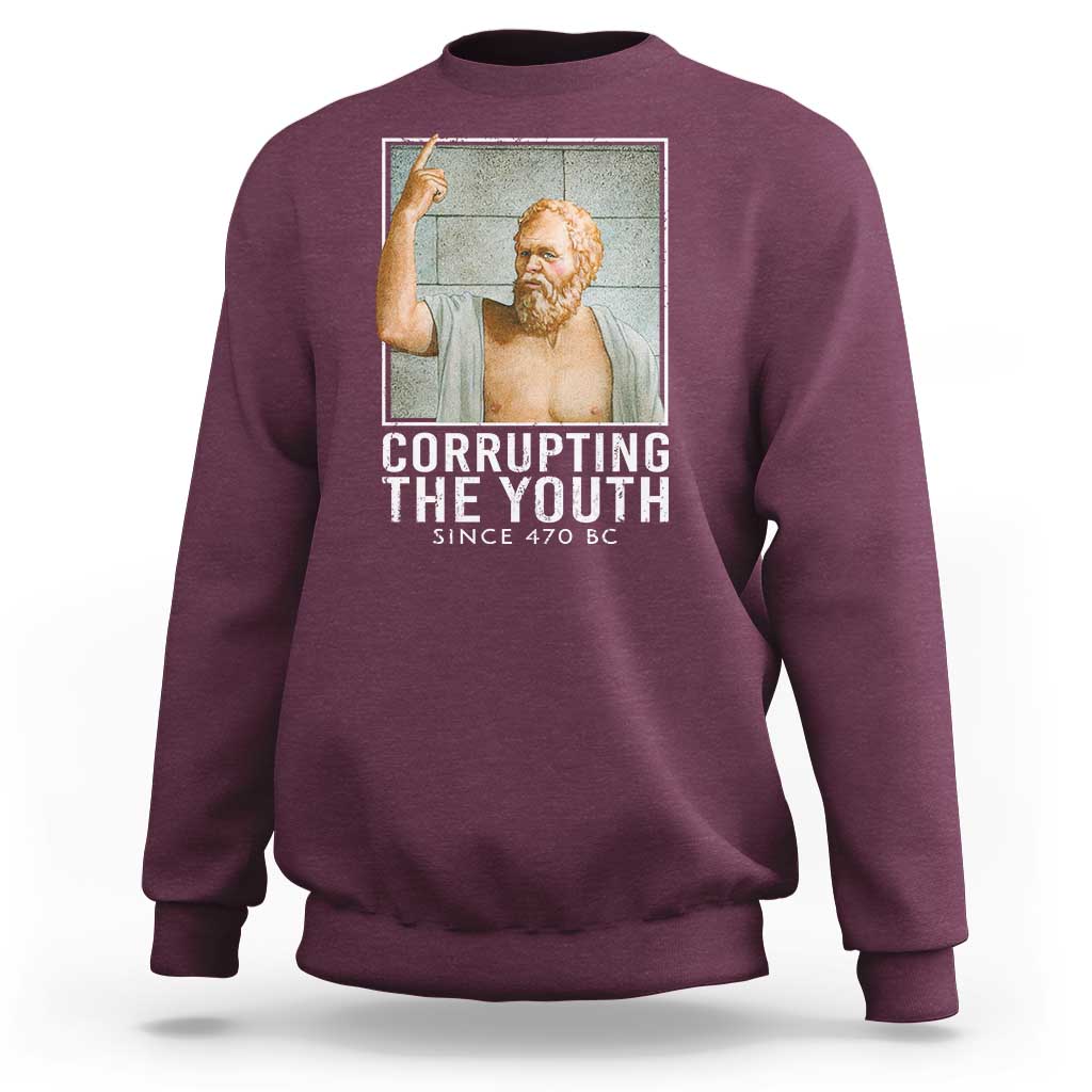 Funny Greek Philosophy Socrates Sweatshirt Corrupting The Youth Philosopher