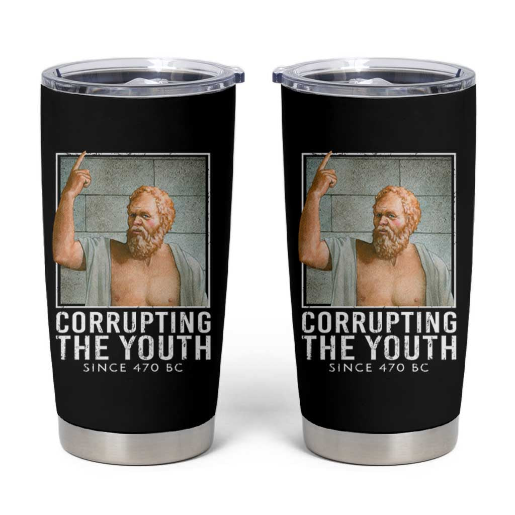 Funny Greek Philosophy Socrates Tumbler Cup Corrupting The Youth Philosopher