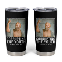 Funny Greek Philosophy Socrates Tumbler Cup Corrupting The Youth Philosopher