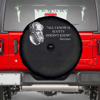 Funny Greek Philosophy Socrates Spare Tire Cover All I Know Is Scotty Doesn’t Know