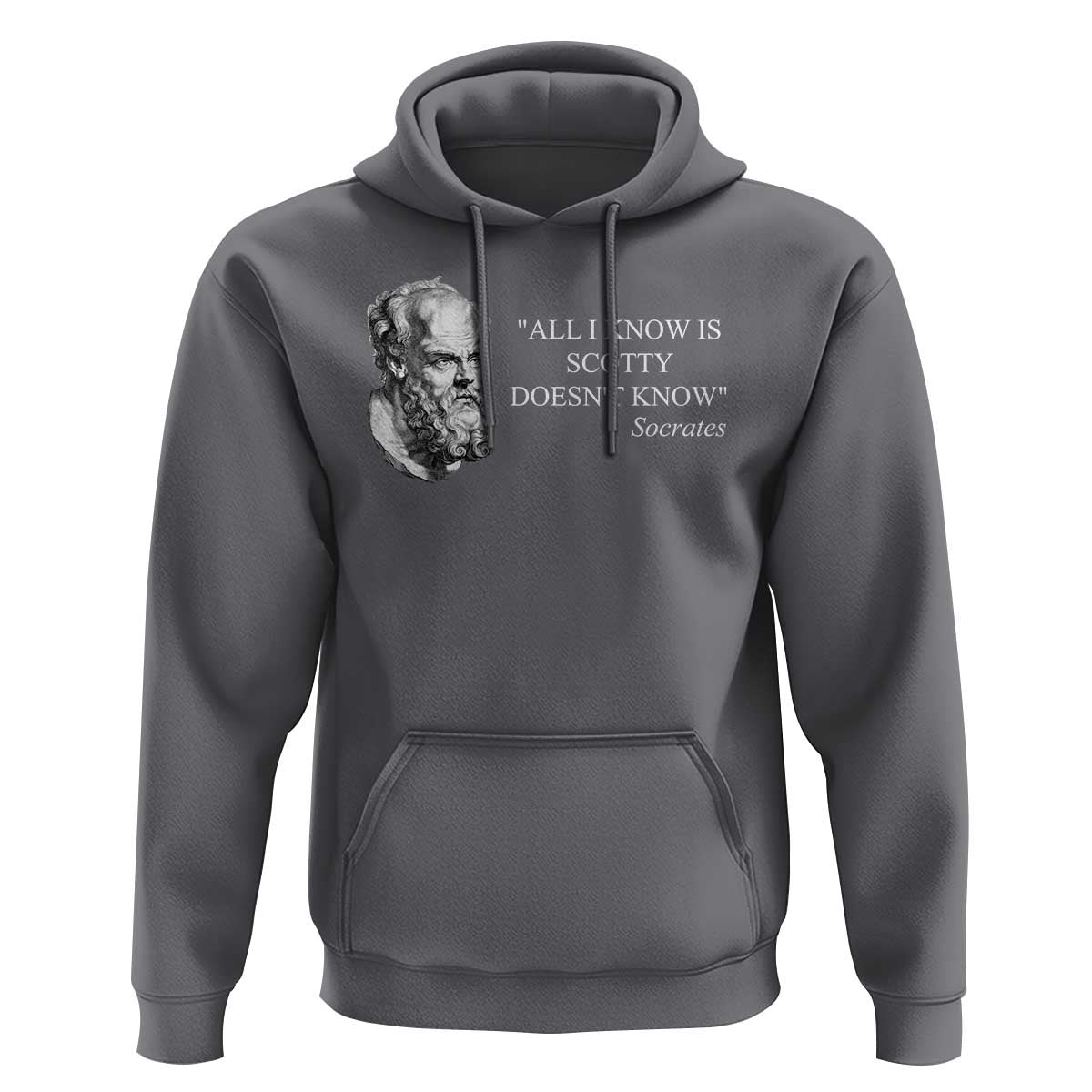 Funny Greek Philosophy Socrates Hoodie All I Know Is Scotty Doesn’t Know
