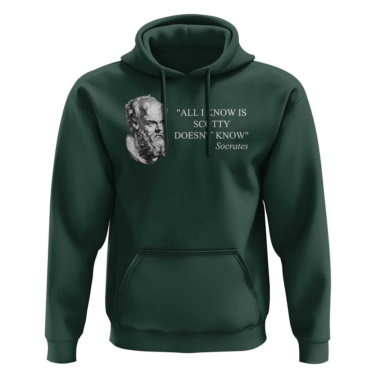 Funny Greek Philosophy Socrates Hoodie All I Know Is Scotty Doesn’t Know