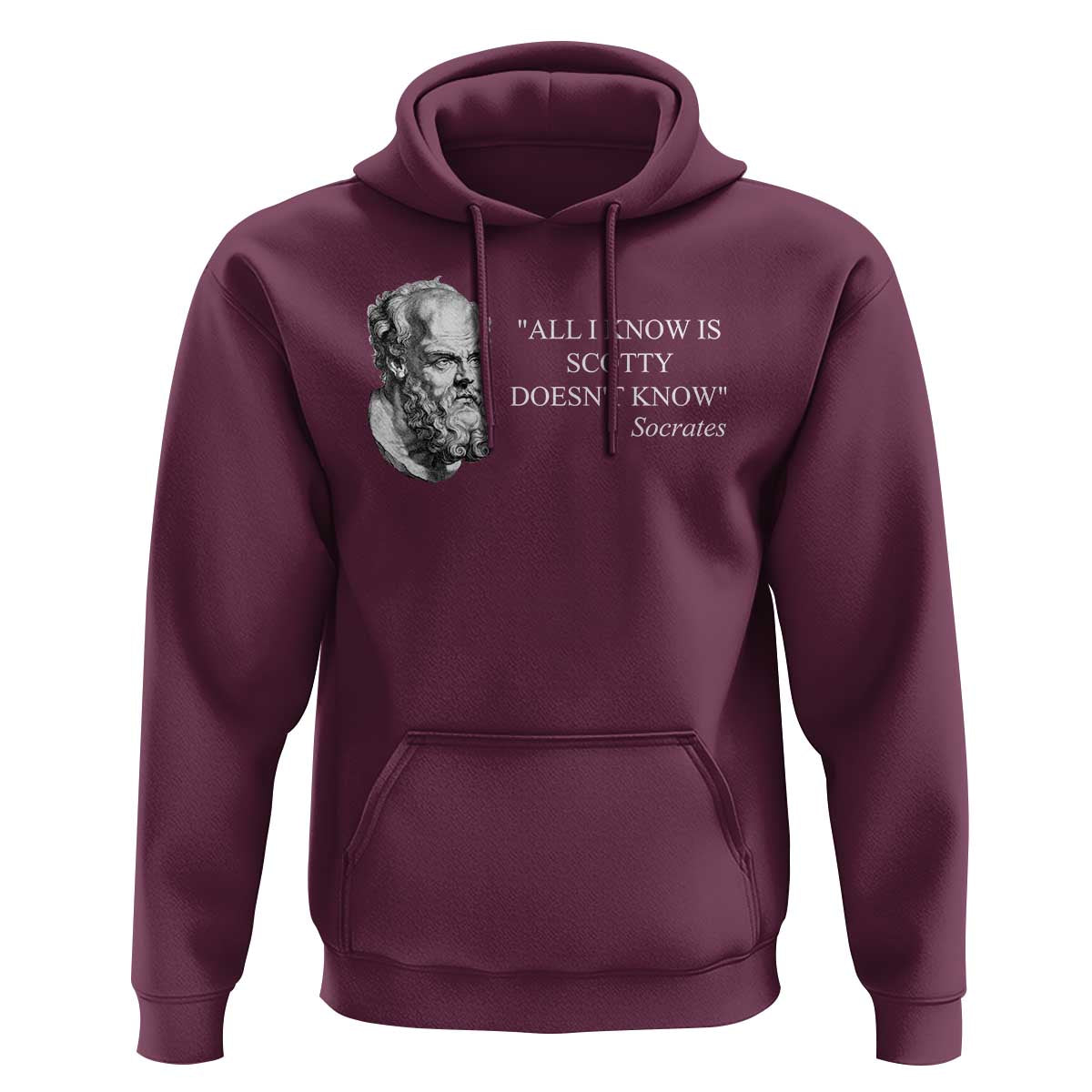 Funny Greek Philosophy Socrates Hoodie All I Know Is Scotty Doesn’t Know
