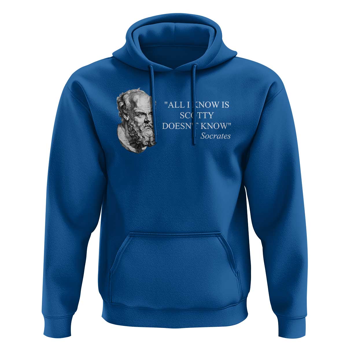 Funny Greek Philosophy Socrates Hoodie All I Know Is Scotty Doesn’t Know