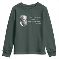 Funny Greek Philosophy Socrates Youth Sweatshirt All I Know Is Scotty Doesn’t Know