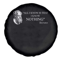 Greek Philosophy Socrates Spare Tire Cover All I Know Is That I Know Nothing