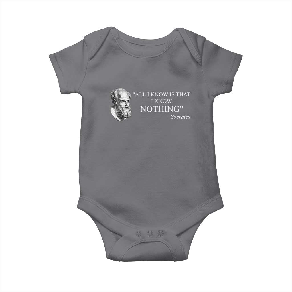 Greek Philosophy Socrates Baby Onesie All I Know Is That I Know Nothing