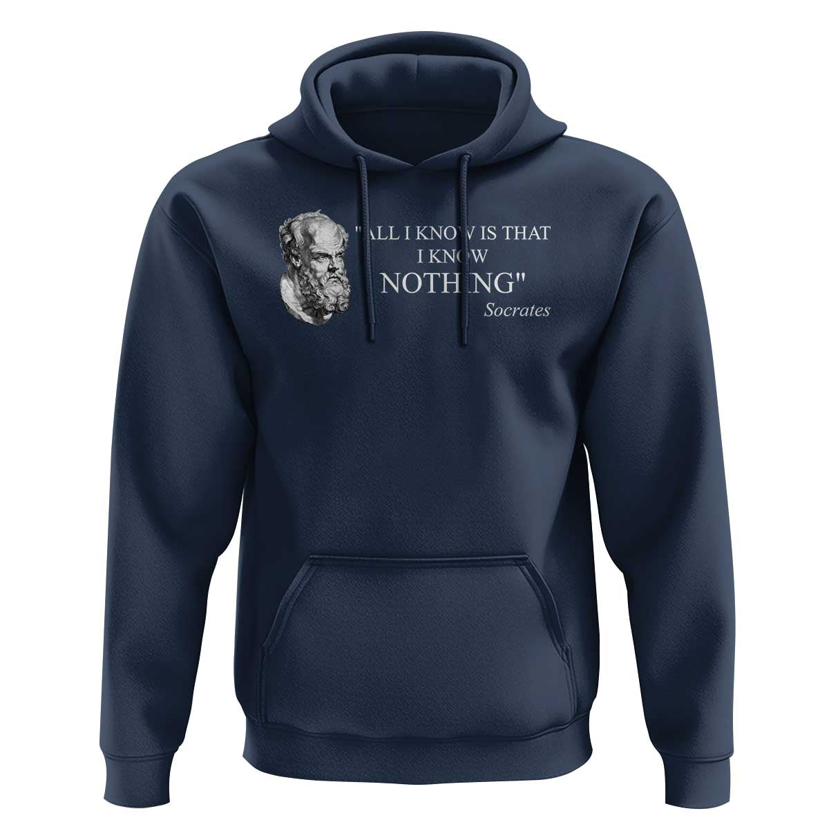 Greek Philosophy Socrates Hoodie All I Know Is That I Know Nothing