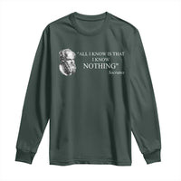Greek Philosophy Socrates Long Sleeve Shirt All I Know Is That I Know Nothing