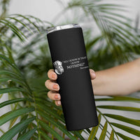 Greek Philosophy Socrates Skinny Tumbler All I Know Is That I Know Nothing