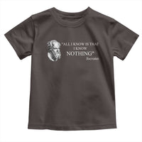 Greek Philosophy Socrates Toddler T Shirt All I Know Is That I Know Nothing