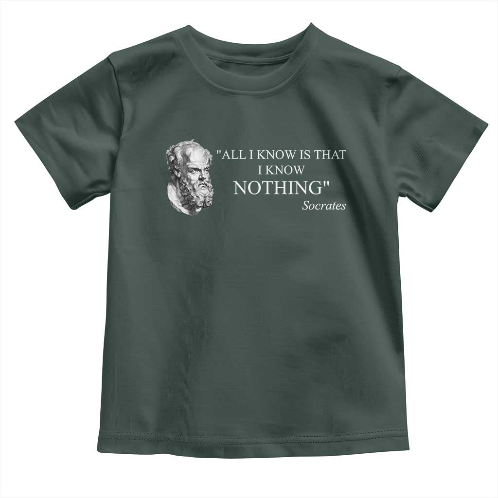 Greek Philosophy Socrates Toddler T Shirt All I Know Is That I Know Nothing