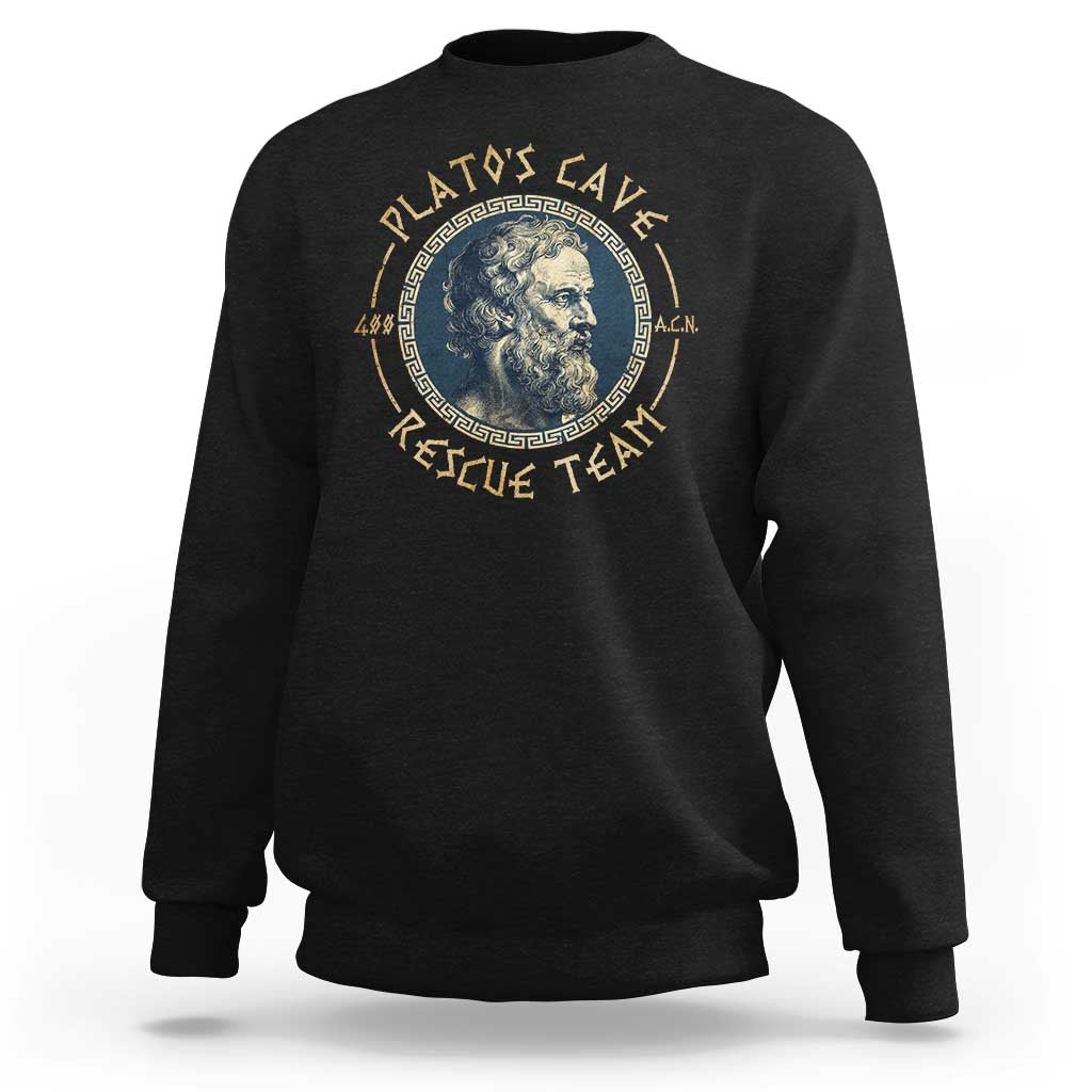 Greek Philosophy Plato Sweatshirt Platos Cave Rescue Team