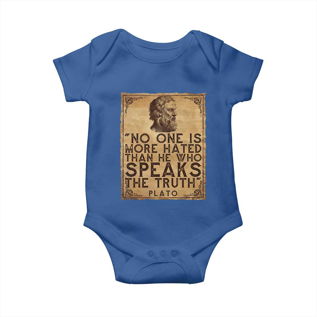 Greek Philosophy Plato Baby Onesie No One Is More Hated Than He Who Speaks The Truth