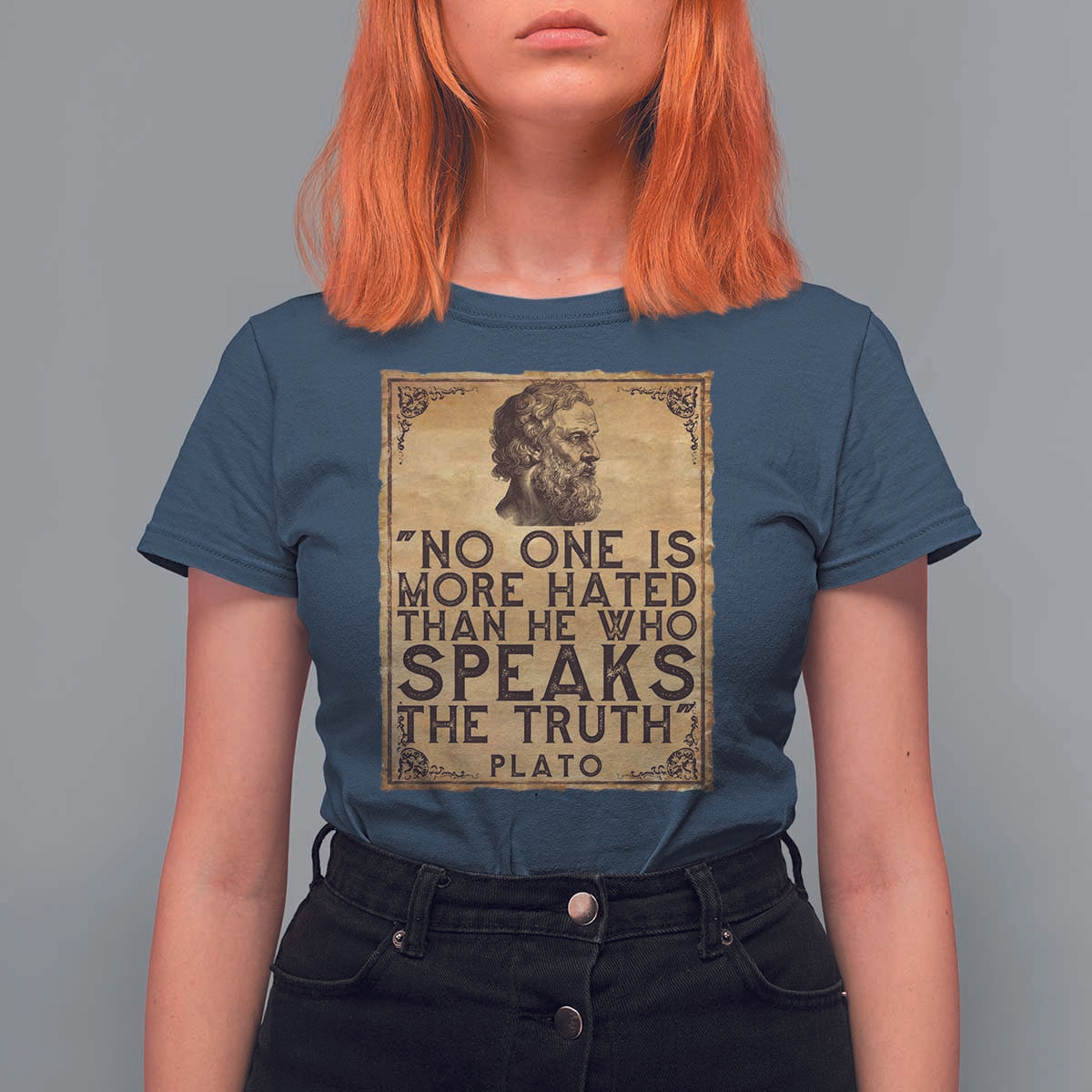 Greek Philosophy Plato T Shirt For Women No One Is More Hated Than He Who Speaks The Truth