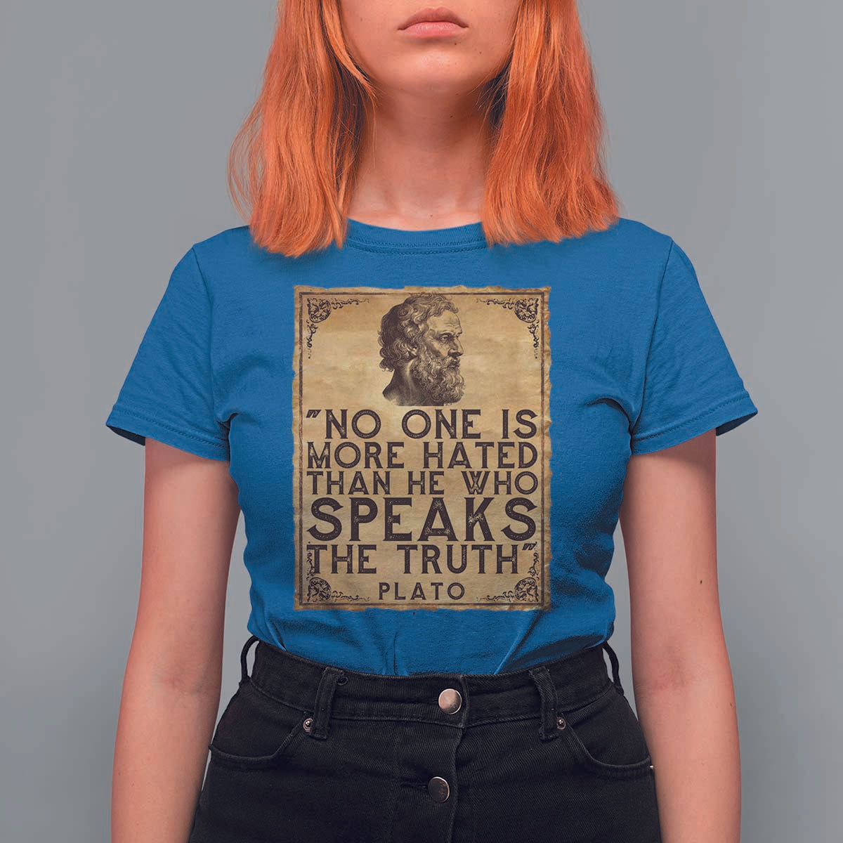 Greek Philosophy Plato T Shirt For Women No One Is More Hated Than He Who Speaks The Truth