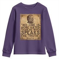 Greek Philosophy Plato Youth Sweatshirt No One Is More Hated Than He Who Speaks The Truth