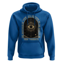 Marcus Aurelius Stoic Philosophy Hoodie The Happiness Of Your Life Depends On The Quality Of Your Thoughts