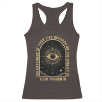 Marcus Aurelius Stoic Philosophy Racerback Tank Top The Happiness Of Your Life Depends On The Quality Of Your Thoughts