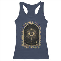 Marcus Aurelius Stoic Philosophy Racerback Tank Top The Happiness Of Your Life Depends On The Quality Of Your Thoughts
