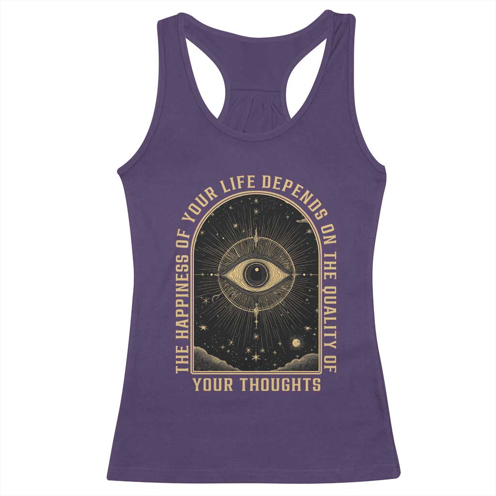 Marcus Aurelius Stoic Philosophy Racerback Tank Top The Happiness Of Your Life Depends On The Quality Of Your Thoughts