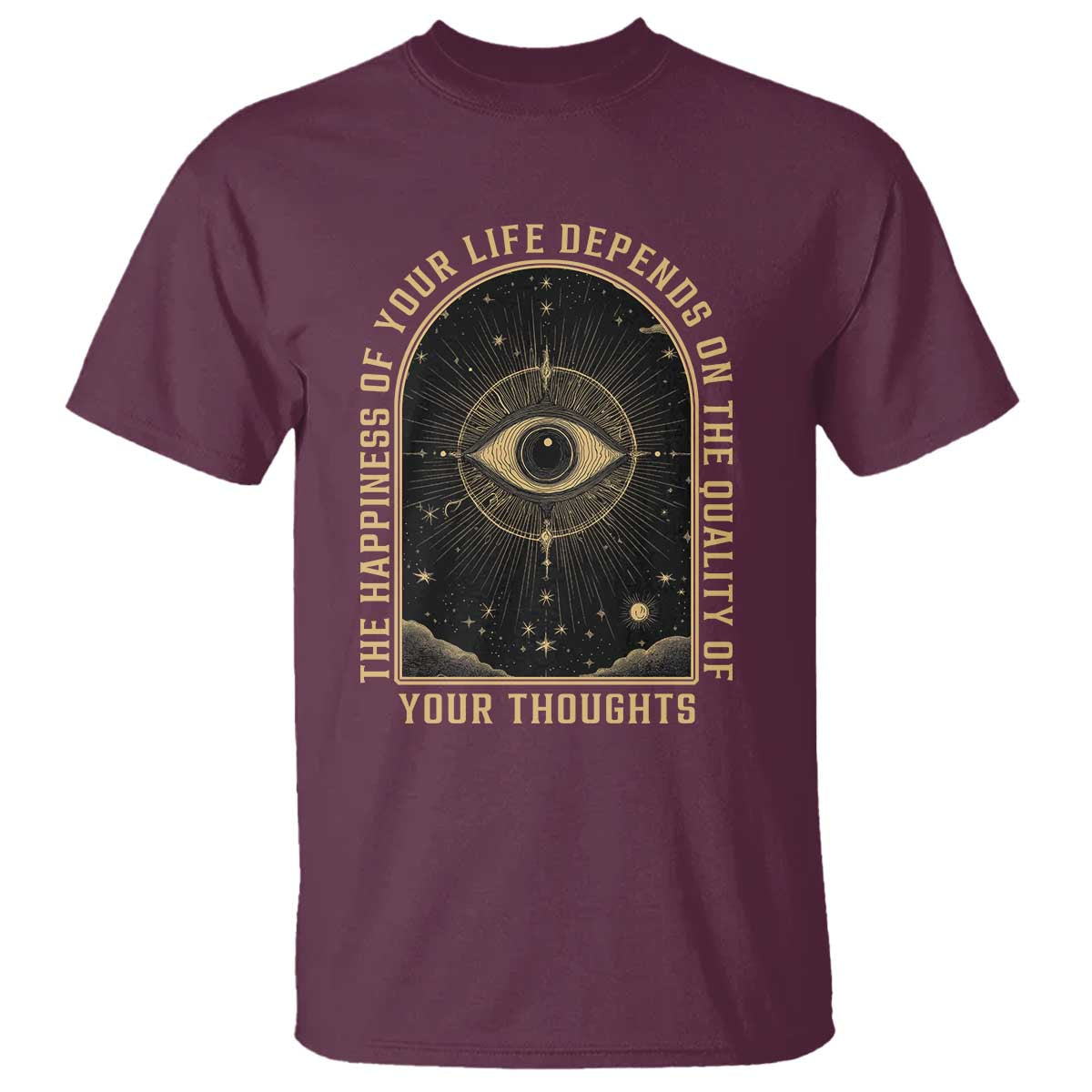 Marcus Aurelius Stoic Philosophy T Shirt The Happiness Of Your Life Depends On The Quality Of Your Thoughts