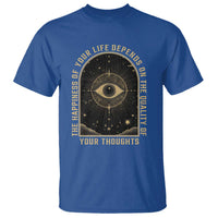 Marcus Aurelius Stoic Philosophy T Shirt The Happiness Of Your Life Depends On The Quality Of Your Thoughts